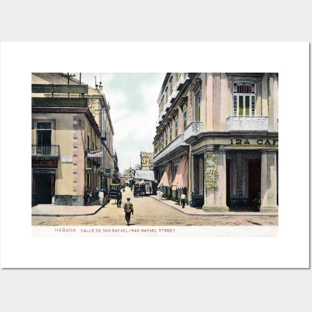 1910 San Rafael Street Havana Cuba Wall Art by historicimage